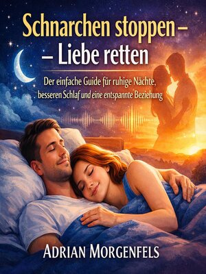 cover image of Schnarchen stoppen – Liebe retten